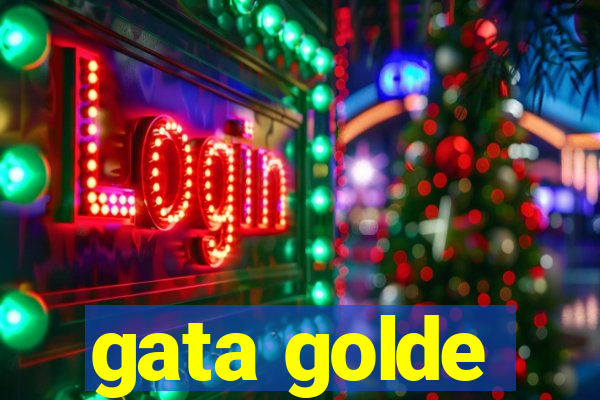 gata golde